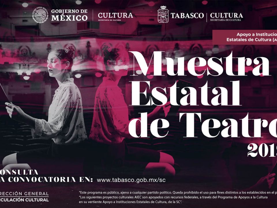 Convocan a participar en la Muestra Estatal de Teatro Tabasco 2019